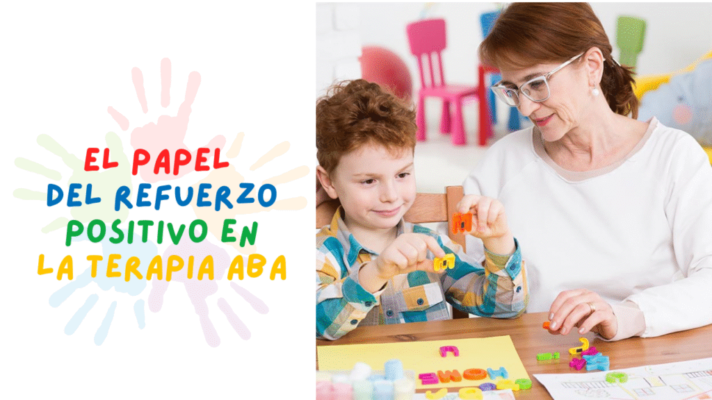 The Role of Positive Reinforcement in ABA Therapy